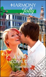 A Venezia con il capo: Harmony Jolly. E-book. Formato EPUB ebook