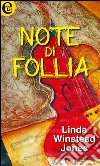 Note di follia. E-book. Formato EPUB ebook