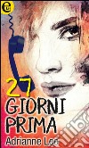 27 giorni prima. E-book. Formato EPUB ebook