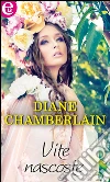 Vite nascoste (eLit). E-book. Formato EPUB ebook di Diane Chamberlain