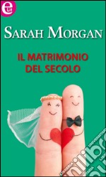 Il matrimonio del secolo (eLit): eLit. E-book. Formato EPUB ebook