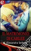 Il matrimonio di Carlee: eLit. E-book. Formato EPUB ebook