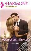 Preda di un milionario. E-book. Formato EPUB ebook