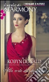 Alla corte del desiderio: Il meglio di Harmony. E-book. Formato EPUB ebook di Robyn Donald