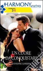 Un cuore da conquistare. E-book. Formato EPUB ebook