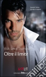 Oltre il limite. E-book. Formato EPUB ebook