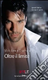 Oltre il limite. E-book. Formato EPUB ebook di Vicki Thompson Lewis