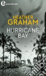 Hurricane Bay: eLit. E-book. Formato EPUB ebook