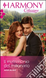 Il matrimonio del milionario: Harmony Collezione. E-book. Formato EPUB ebook