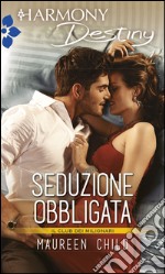 Seduzione obbligata: Harmony Destiny. E-book. Formato EPUB ebook