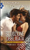 Seduzione obbligata: Harmony Destiny. E-book. Formato EPUB ebook