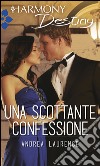 Una scottante confessione: Harmony Destiny. E-book. Formato EPUB ebook