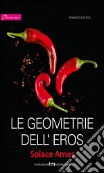 Le geometrie dell'eros: Harmony Passion. E-book. Formato EPUB ebook