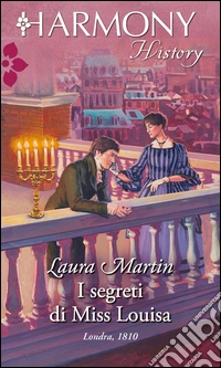 I segreti di Miss Louisa. E-book. Formato EPUB ebook