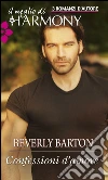 Confessioni d'amore: Il meglio di Harmony. E-book. Formato EPUB ebook di Beverly Barton