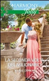 La seconda volta del milionario. E-book. Formato EPUB ebook di Jessica Gilmore