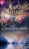 L'anno che verrà: eLit. E-book. Formato EPUB ebook