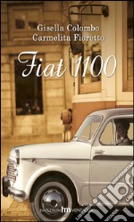 Fiat 1100. E-book. Formato EPUB ebook