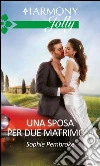 Una sposa per due matrimoni: Harmony Jolly. E-book. Formato EPUB ebook di Sophie Pembroke