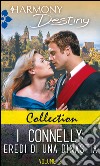 Collection - I Connelly: eredi di una dinastia 2: Harmony Destiny. E-book. Formato EPUB ebook