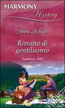 Ritratto di gentiluomo. E-book. Formato EPUB ebook di Anne Ashley