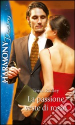 La passione veste di rosso: Harmony Destiny. E-book. Formato EPUB ebook