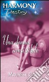 Una donna irresistibile: Harmony Destiny. E-book. Formato EPUB ebook