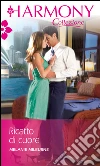 Ricatto di cuore. E-book. Formato EPUB ebook di Melanie Milburne