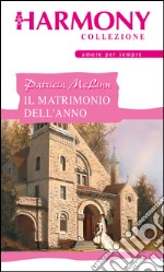 Il matrimonio dell'anno: Harmony Collezione. E-book. Formato EPUB ebook