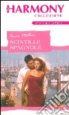 Scintille spagnole: Harmony Collezione. E-book. Formato EPUB ebook