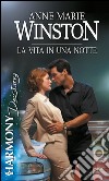 La vita in una notte: Harmony Destiny. E-book. Formato EPUB ebook