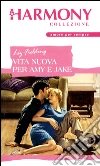 Vita nuova per Amy e Jake: Harmony Collezione. E-book. Formato EPUB ebook di Liz Fielding