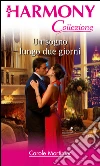 Un sogno lungo due giorni. E-book. Formato EPUB ebook di Carole Mortimer