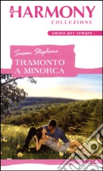 Tramonto a Minorca: Harmony Collezione. E-book. Formato EPUB ebook