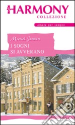 I sogni si avverano: Harmony Collezione. E-book. Formato EPUB ebook