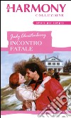 Incontro fatale: Harmony Collezione. E-book. Formato EPUB ebook di Judy Christenberry