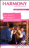 Un angelo chiamato Shelly: Harmony Collezione. E-book. Formato EPUB ebook di Kara Lennox