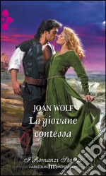 La giovane contessa: I Romanzi Storici. E-book. Formato EPUB ebook