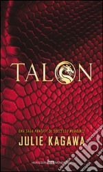 Talon (Versione italiana). E-book. Formato EPUB