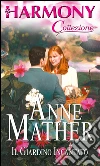 Il giardino incantato: Harmony Collezione. E-book. Formato EPUB ebook di Anne Mather