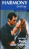 Bugie sulle labbra: Harmony Destiny. E-book. Formato EPUB ebook di Julie Hogan