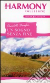 Un sogno senza fine: Harmony Collezione. E-book. Formato EPUB ebook di Charlotte Douglas