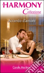 Accordo d'amore: Harmony Collezione. E-book. Formato EPUB ebook