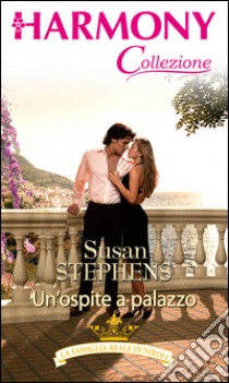 Un'ospite a palazzo: Harmony Collezione. E-book. Formato EPUB ebook di Susan Stephens