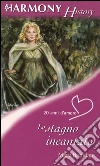 Lo stagno incantato. E-book. Formato EPUB ebook di Mary Brendan
