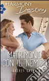 Matrimonio con il nemico: Harmony Destiny. E-book. Formato EPUB ebook di Lauren Canan