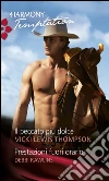 Il peccato più dolce. E-book. Formato EPUB ebook di Debbi Rawlins