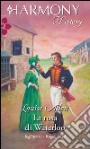 La rosa di Waterloo. E-book. Formato EPUB ebook di Louise Allen