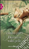 Diamanti sulla pelle. E-book. Formato EPUB ebook