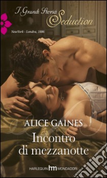 Incontro di mezzanotte. E-book. Formato EPUB ebook di Alice Gaines